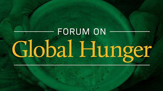 Forum on Global Hunger